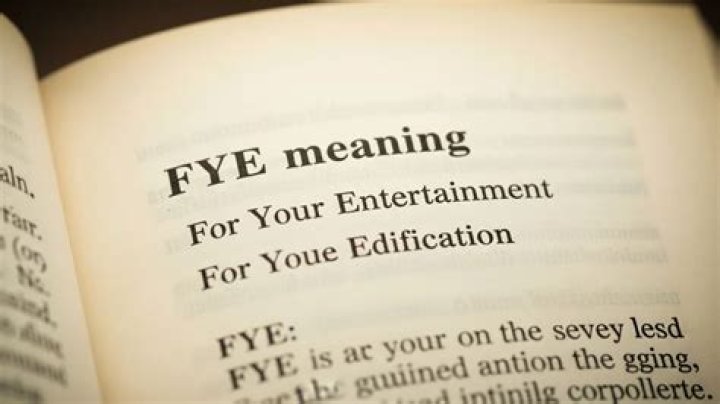 Does FYE mean fire?