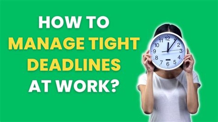 How do you handle tight deadlines?