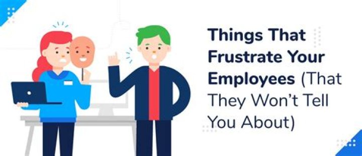 What are some of the things that frustrate you at work?