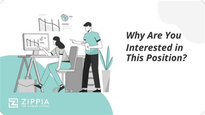 Why are you interested in this position and location?
